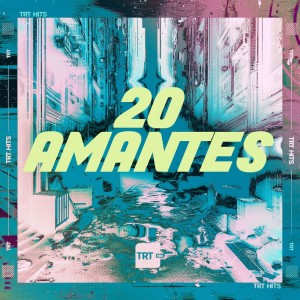 ดาวน์โหลดและฟังเพลง 20 AMANTES (Explicit) พร้อมเนื้อเพลงจาก Loba Chastin