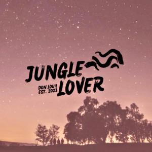 收聽Don Louy的Jungle Lover歌詞歌曲