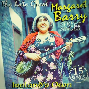 อัลบัม Ireland's Own Street Singer ศิลปิน Margaret Barry
