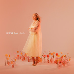 Ruelle的專輯Yes We Can