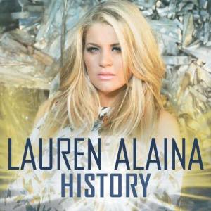 收聽Lauren Alaina的History歌詞歌曲