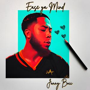 Jonny Boii的專輯Ease Ya Mind