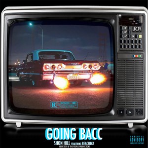 Shon Hill的專輯Going Bacc (feat. Beachjay) (Explicit)