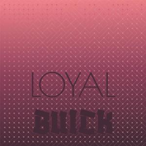 Listen to Loyal Buick song with lyrics from Quen Bruci