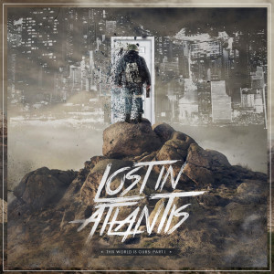 Album This World Is Ours, Pt. 1 oleh Lost In Atlantis