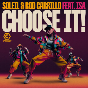 อัลบัม Choose It ศิลปิน Soleil Carrillo