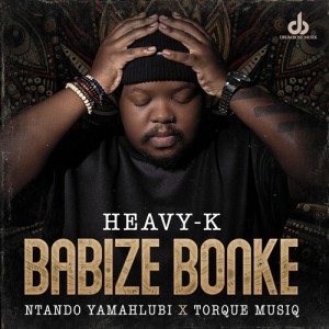 收听Heavy-K的Babize Bonke歌词歌曲