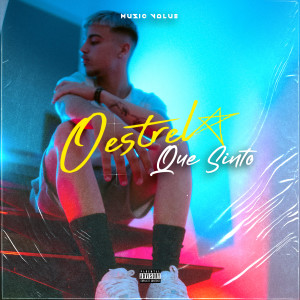 ดาวน์โหลดและฟังเพลง Que Sinto (Explicit) พร้อมเนื้อเพลงจาก Oestrela