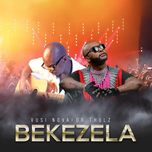 อัลบัม Bekezela ศิลปิน Vusi Nova