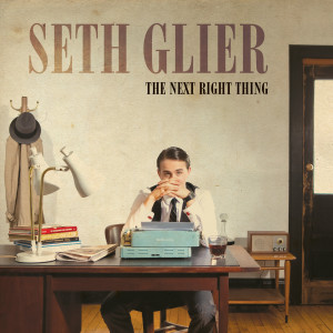 Dengarkan The Next Right Thing lagu dari Seth Glier dengan lirik