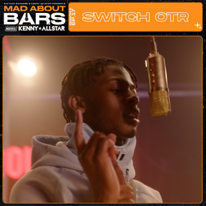 SwitchOTR的專輯Mad About Bars - S6-E17 (Explicit)