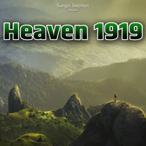 Listen to Heaven 1919 (Instrumental Version) song with lyrics from Sahil Khan Dyer