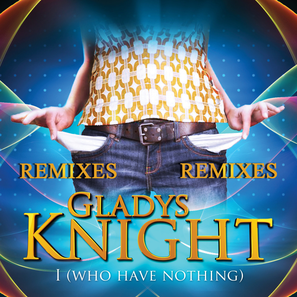 I Who Have Nothing