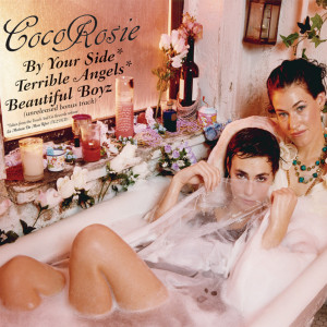 ดาวน์โหลดและฟังเพลง By Your Side พร้อมเนื้อเพลงจาก CocoRosie