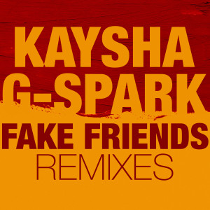 Listen to Fake Friends (JarodBeatz Remix) song with lyrics from Kaysha