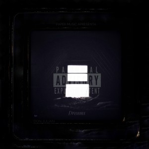 Album Dreams (Explicit) from DON JULIAN