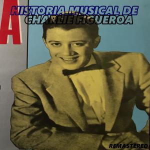 Charlie Figueroa的专辑Historia Musical