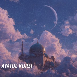 Album AYATUL KURSI from Mohamed Jibreel