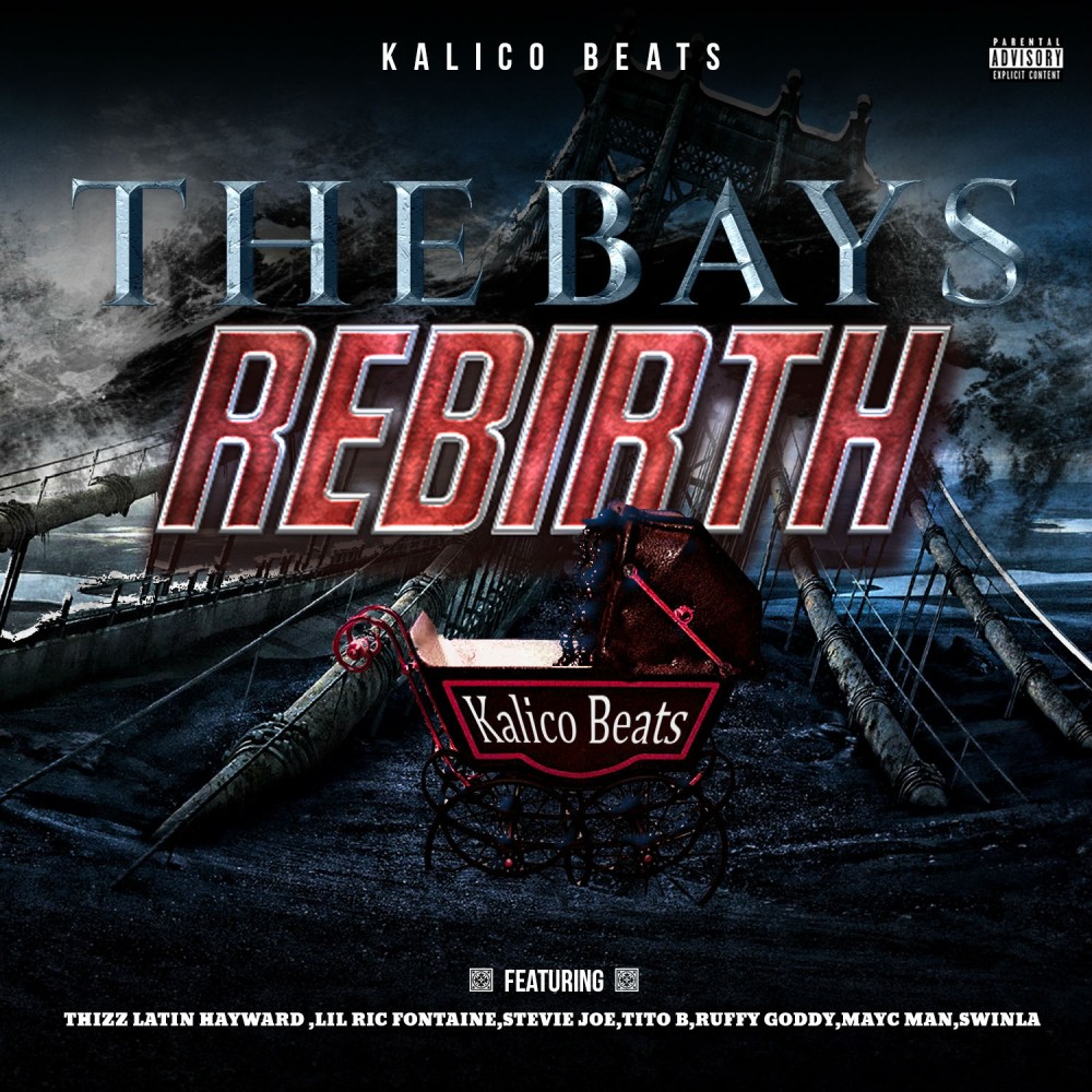 The Bays Rebirth (Explicit)