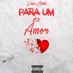Album Uma Carta para um Ex-Amor (Explicit) oleh Pacific