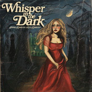 Listen to Whisper in the Dark song with lyrics from Dorsten