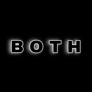 ดาวน์โหลดและฟังเพลง Both (Explicit) พร้อมเนื้อเพลงจาก Vlonely DJ