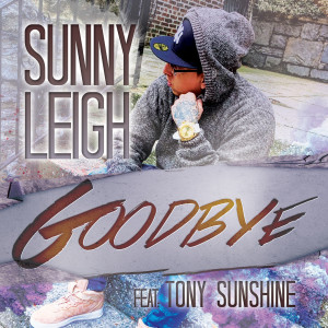 Album Goodbye from Tony Sunshine