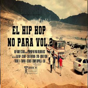 Tommy Coppolla的專輯El Hip Hop No para vol.2 (feat. Lalo Rap, Silorap, Sero21, Syrorap, Worley Ocho, TREUREZX, Terapiao, Eseemeo & Leru) [Explicit]