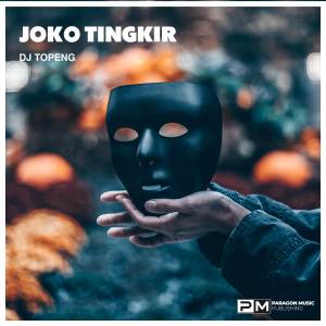 Joko Tingkir dari DJ Topeng