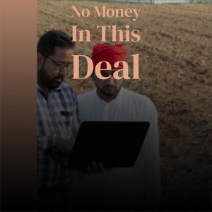 Various Artist的專輯No Money In This Deal