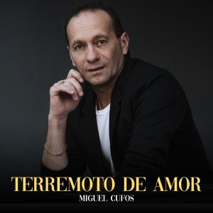 收聽Miguel Cufos的Terremoto de Amor歌詞歌曲