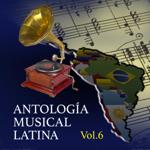 อัลบัม Antología Musical Latina, Vol.6 (VOL 6) ศิลปิน Various Artists
