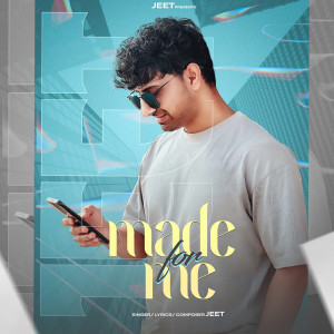 Album Made for Me from Jeet
