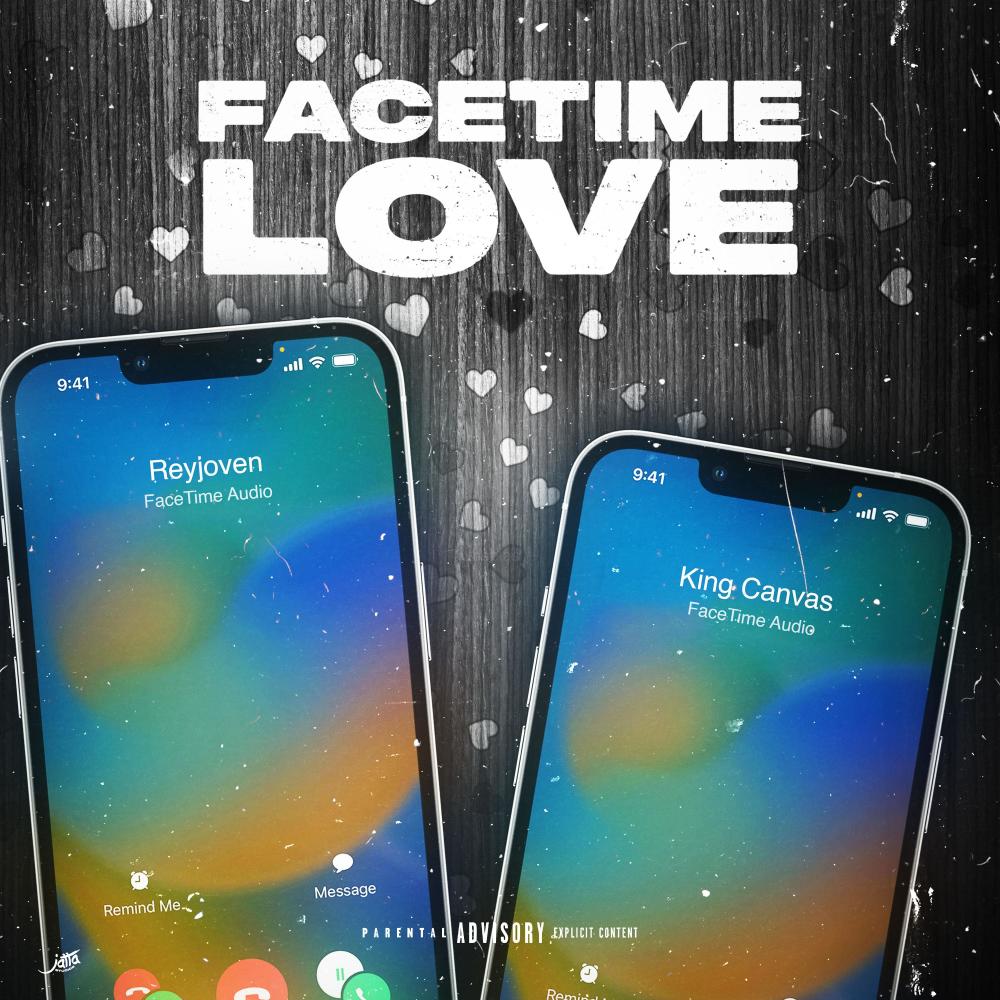 Facetime Love (feat. King Canvas) (Explicit)