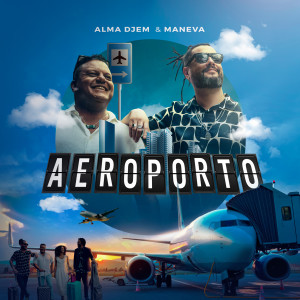 ดาวน์โหลดและฟังเพลง Aeroporto พร้อมเนื้อเพลงจาก Alma Djem