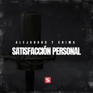 Album Satisfacción Personal (Explicit) oleh Shima