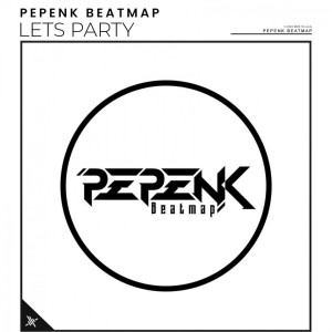 Pepenk Beatmap的专辑Lets Party