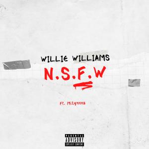 Willie Williams的专辑NSFW (Explicit)