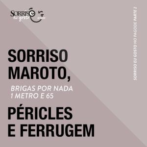 อัลบัม Brigas Por Nada / 1 Metro e 65 (Ao Vivo) ศิลปิน Sorriso Maroto