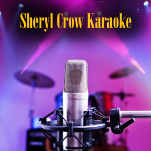 American Rock Divas的專輯Sheryl Crow Karaoke