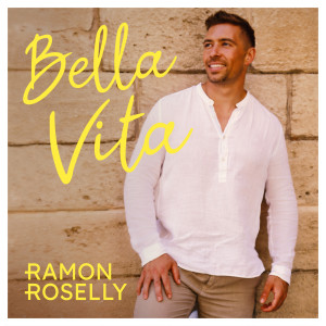 Ramon Roselly的專輯Bella Vita
