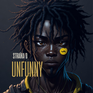Album Unfunny from Straika D