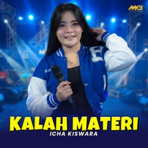 Dengarkan Kalah Materi lagu dari Icha Kiswara dengan lirik