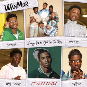 WANMOR的專輯Every Pretty Girl In The City (feat. King Combs)