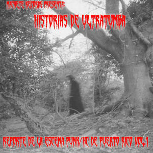Compilation的專輯Machete Records Presenta: Historias De Ultratumba, Vol. 1
