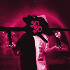 收听curenesis的So So (Explicit)歌词歌曲