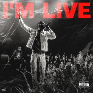 I'm Live (Live) (Explicit)