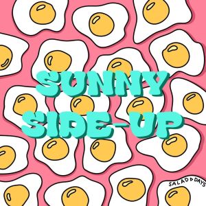 Sunny Side-Up