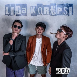 Album LIGA KORUPSI from Skuy Project