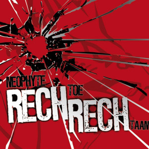 อัลบัม RechToe RechTaan (Explicit) ศิลปิน Neophyte